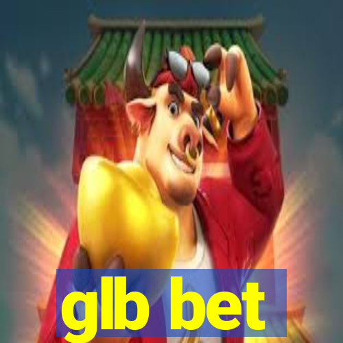 glb bet